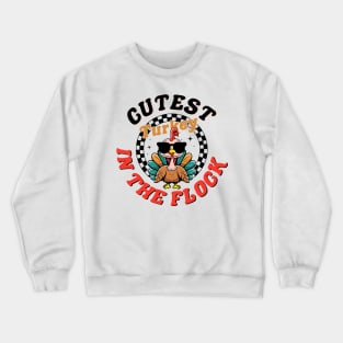 Cutest Turkey In The Flock Thanksgiving For Boys Girls Crewneck Sweatshirt